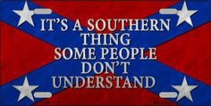 It's A Southern Thing