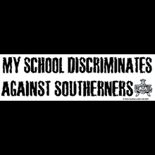 My School Discriminates Against Southerners
