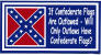 If Confederate Flags are Outlawed- Will Only Outlaws Have Confederate Flags