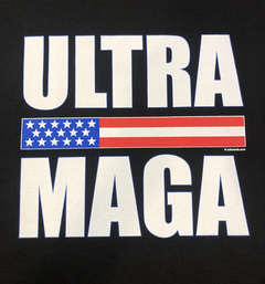 ULTRA MAGA Shirt